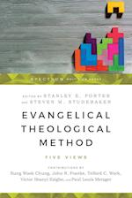 Evangelical Theological Method – Five Views