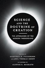 Science and the Doctrine of Creation - The Approaches of Ten Modern Theologians