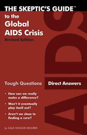 The Skeptic's Guide to the Global AIDS Crisis