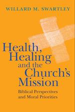 Health, Healing and the Church's Mission