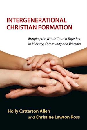 Intergenerational Christian Formation