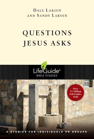 Questions Jesus Asks