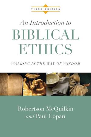 Introduction to Biblical Ethics