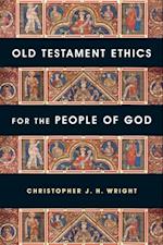 Old Testament Ethics for the People of God