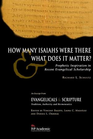 How Many Isaiahs Were There and What Does It Matter?