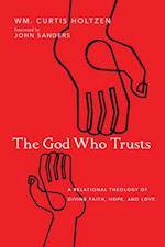 God Who Trusts