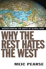 Why the Rest Hates the West