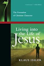 Living into the Life of Jesus