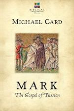 Mark: The Gospel of Passion