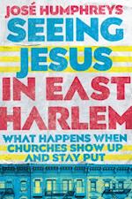 Seeing Jesus in East Harlem