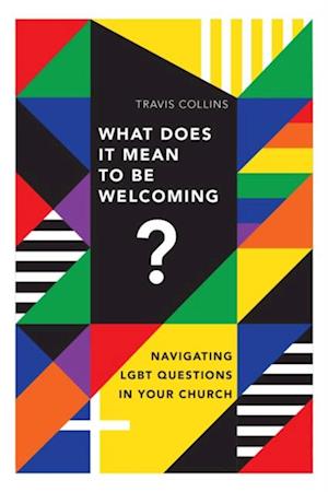 What Does It Mean to Be Welcoming?