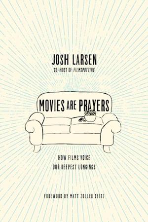 Movies Are Prayers