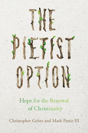 Pietist Option