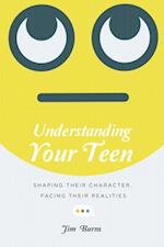 Understanding Your Teen