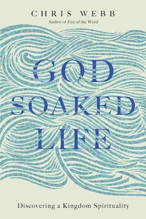 God-Soaked Life