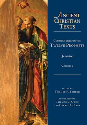 Commentaries on the Twelve Prophets