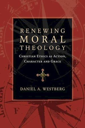 Renewing Moral Theology