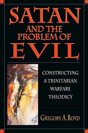 Satan and the Problem of Evil