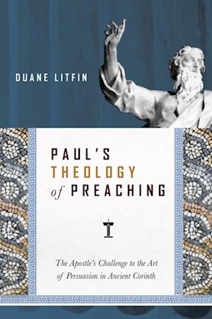 Paul's Theology of Preaching