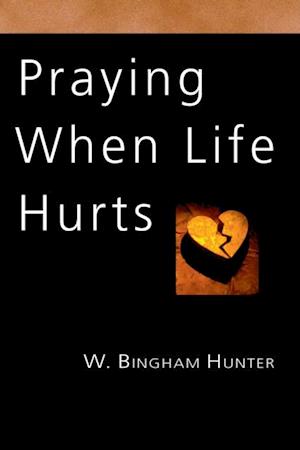 Praying When Life Hurts