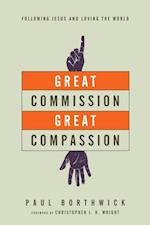 Great Commission, Great Compassion