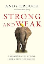 Strong and Weak