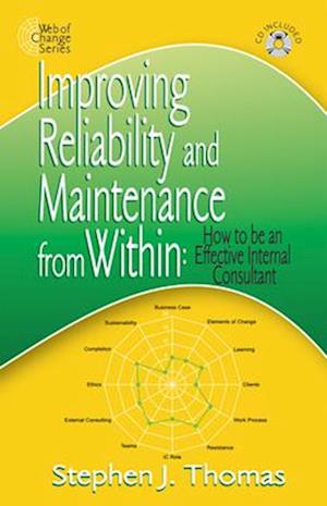 Improving Reliability and Maintenance from Within [With CDROM]