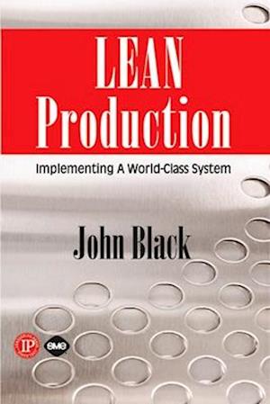 Lean Production: Implementing a World Class System