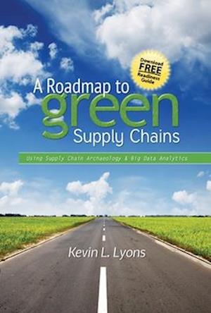 A Road Map to Green Supply Chains