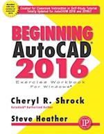 Beginning AutoCAD (R) 2016