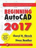 Beginning AutoCAD 2017 Exercise Workbook