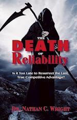 The Death of Reliability