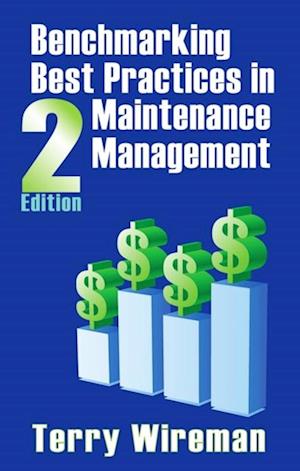 Benchmarking Best Practices in Maintenance Management