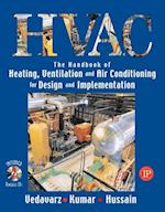 Handbook of Heating, Ventilation and Air Conditioning (HVAC) for Design and Implementation