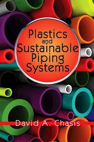 Plastics and Sustainable Piping Systems