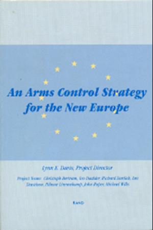 An Arms Control Strategy for the New Europe