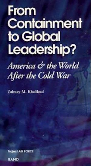 From Containment to Global Leadership?