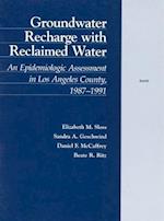 Groundwater Recharge with Reclaimed Water