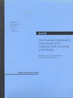 The Fiscal and Demographic Environment of the California State University at Northridge