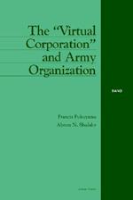 The Virtual Corporation and Army Organization