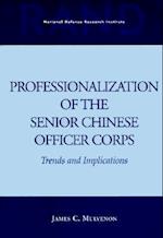 Professionalization of the Senior Chinese Officer Corps