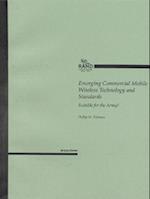 Emerging Commercial Mobile Wireless Technology and Standards