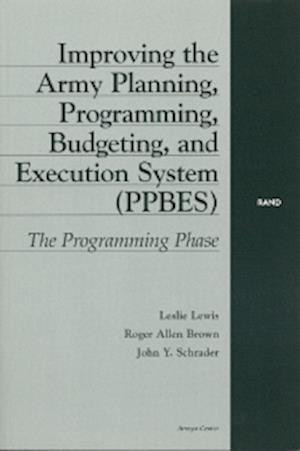 Improving the Army Planning, Programming, Budgeting, and Execution System