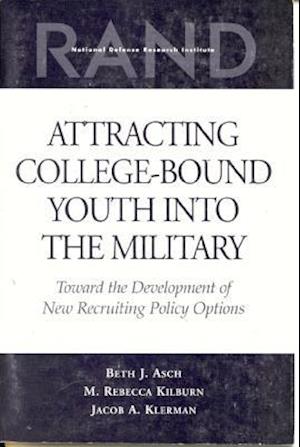 Attracting College-bound Youth into the Military