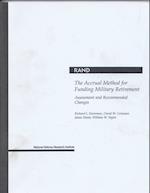 The Accrual Method for Funding Military Retirement
