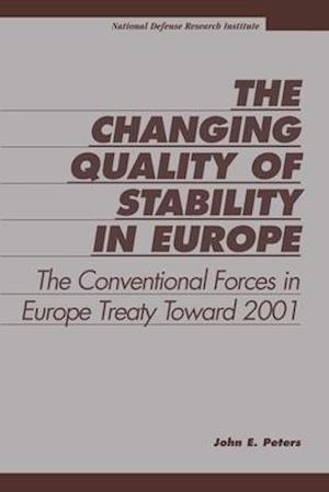 The Changing Quality of Stability in Europe