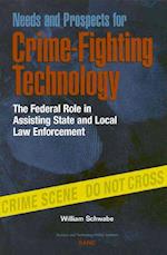 Needs and Prospects for Crime-Fighting Technology
