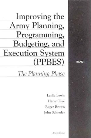 Improving the Army Planning, Programming, Budgeting, and Execution System