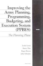 Improving the Army Planning, Programming, Budgeting, and Execution System