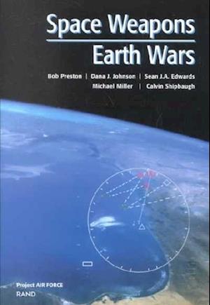 Space Weapons, Earth Wars